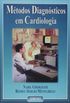 Metodos Diagnosticos Em Cardiologia