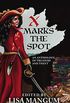 X Marks the Spot: An Anthology of Treasure and Theft (English Edition)