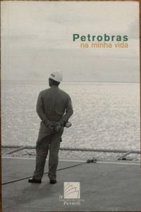 Petrobras na Minha Vida