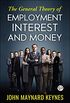 The General Theory of Employment, Interest, and Money (English Edition)