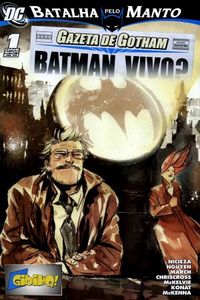 Gazeta de Gotham: Batman Vivo?