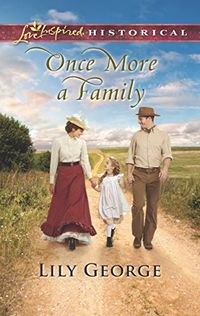 Once More a Family (Love Inspired Historical) (English Edition)