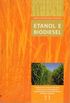 Etanol e Biodiesel: Cadernos de Educao Ambiental