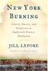 New York Burning: Liberty, Slavery, and Conspiracy in Eighteenth-Century Manhattan (English Edition)