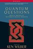 Quantum Questions: Mystical Writings of the World