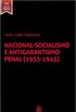 Nacional-socialismo e antigarantismo penal