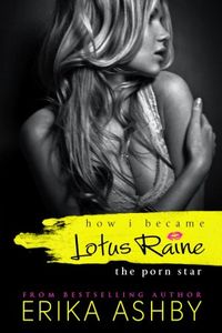 How I Became Lotus Raine...The Porn Star