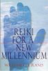 Reiki for a new millennium