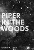 Piper in the Woods (English Edition)