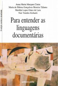 Para entender as linguagens documentrias
