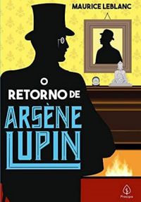 O retorno de Arsne Lupin