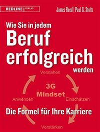 Wie Sie in jedem Beruf erfolgreich werden: Die Formel fr Ihre Karriere (German Edition)