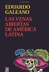 Las venas abiertas de America Latina/ Open Veins of Latin America