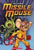 Missile Mouse: Book 1
