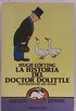 LA Historia Del Doctor Dolitle/the Story of Doctor Doolittle