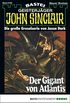John Sinclair - Folge 0152: Der Gigant von Atlantis (German Edition)