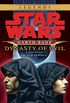 Dynasty of Evil: Star Wars Legends (Darth Bane): A Novel of the Old Republic (Star Wars - Darth Bane Trilogy Book 3) (English Edition)