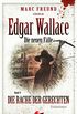 Edgar Wallace  die neuen Flle  Folge 4  Scotland Yard jagt die drei Gerechten (German Edition)