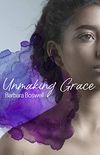Unmaking Grace (English Edition)