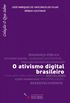 O ativismo digital brasileiro