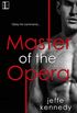 Master of the Opera (Lyrical High Notes) (English Edition)