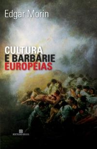 Cultura e barbrie europias