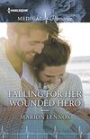 Falling for Her Wounded Hero (Harlequin Medical Romance Book 859) (English Edition)