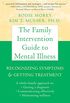 The Family Intervention Guide to Mental Illness: Recognizing Symptoms and Getting Treatment (English Edition)