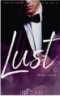 Lust - Dark Romance: Sinners - Livro 01