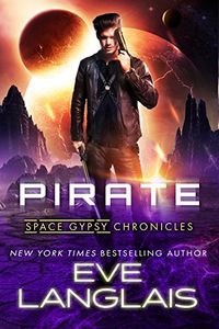 Pirate (Space Gypsy Chronicles Book 1) (English Edition)
