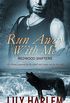 Run Away With Me (Redwood Shifters Book 1) (English Edition)