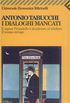 I dialoghi mancati: Il signor Pirandello  desiderato al telefono. Il tempo stringe (Universale economica Vol. 1234) (Italian Edition)