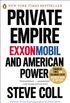 Private Empire: ExxonMobil and American Power (English Edition)