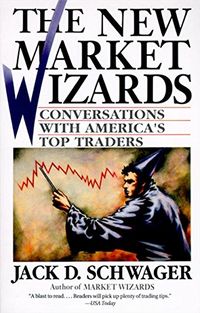 The New Market Wizards: Conversations with America