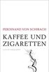 Kaffee und Zigaretten (German Edition)