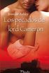 Los pecados de lord Cameron (Mackenzies/McBrides n 3) (Spanish Edition)