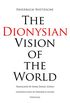 The Dionysian Vision of the World (Univocal) (English Edition)