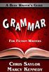 Grammar for Fiction Writers (Busy Writer