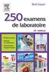 250 examens de laboratoire (Les Incontournables) (French Edition)