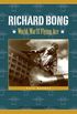 Richard Bong: World War II Flying Ace (Badger Biographies Series) (English Edition)