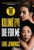 Killing Eve: Die for Me (English Edition)