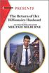 The Return of Her Billionaire Husband (Harlequin Presents Book 3799) (English Edition)