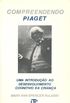 Compreendendo Piaget
