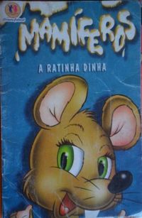 Mamferos: A Ratinha Dinha