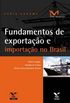 Fundamentos de exportao e importao no Brasil