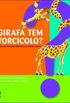 Girafa tem Torcicolo?