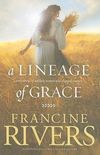 A Lineage of Grace