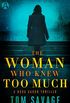 The Woman Who Knew Too Much: A Nora Baron Thriller (English Edition)