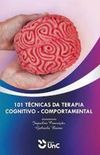 101 TCNICAS DA TERAPIA COGNITIVO-COMPORTAMENTAL