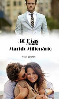 30 Dias com meu Marido Milionrio